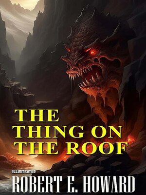 cover image of The Thing on the Roof. Illustrated